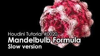 Houdini Tutorial 0020 Mandelbulb Formula Slow ver [upl. by Llehsim]