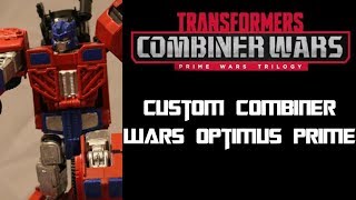 Combiner Wars Optimus Prime Custom Transformers Showcase [upl. by Oinotnaesoj864]