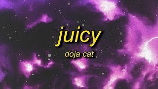 Doja Cat  Juicy Lyrics ft Tyga [upl. by Bartholomew]