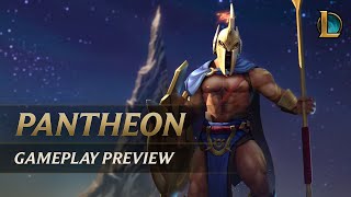 Pantheon Gameplay Preview  League of Legends [upl. by Ahsemit]