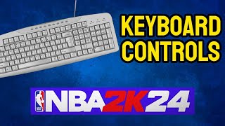 NBA 2K24 KEYBOARD CONTROLS SETUP [upl. by Alamat]