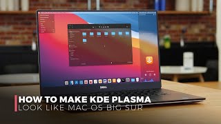 How to Make KDE Plasma Look Like macOS Big Sur [upl. by Oinota]