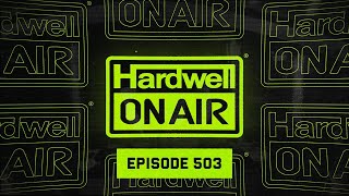 Hardwell On Air 503 [upl. by Nehemiah]