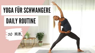 Schwangerschaftsyoga  Yoga Routine I 30 Min  Sanfter Flow  Für alle Trimester [upl. by Nadiya505]