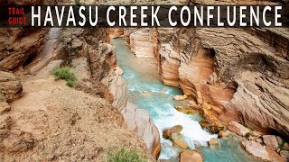 Havasu Creek amp Colorado River Confluence  Trail Guide  2018  Mooney Falls Beaver Falls [upl. by Kellyn]