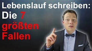 Lebenslauf schreiben Die 7 größten Fallen Lebenslauf erstellen Muster  M Wehrle [upl. by Yaresed]