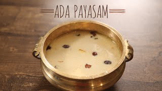 Ada Payasam  Traditional Dessert Recipe From Kerala  Masala Trails [upl. by Tnafni]