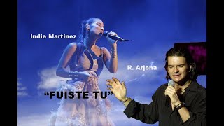 RICARDO ARJONA E INDIA MARTINEZ FUISTE TU en vivo [upl. by Arual]