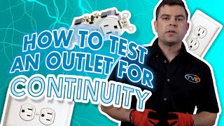 How to test an outlet for continuity [upl. by Hay495]