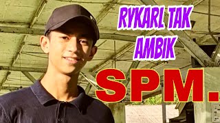 RYKARL TAK AMBIK SPM [upl. by Dranik]