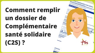 Comment remplir un dossier de Complémentaire santé solidaire C2S [upl. by Glorianna]