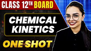 CHEMICAL KINETICS in 1 Shot All Concepts amp PYQs Covered  Class 12th Boards  NCERT [upl. by Iralav766]