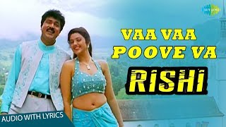 Vaa Vaa Poove Vaa Song Lyrics  Rishi  RSarathkumar  Meena  Yuvan  Hariharan SJanaki SundarC [upl. by Aivax]