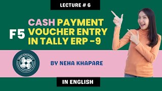 How to Create Cash payment voucher entry in Tally ERP 9  how to use F5 key in Tally in English [upl. by Idou]