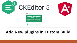 CKEditor 5 Add plugin in Custom Build in Angular 10  Online Custom Builder [upl. by Secnarfyram]