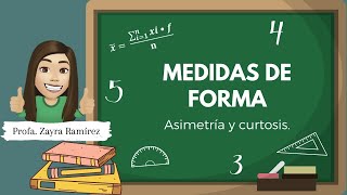 Medidas de forma Asimetría y curtosis Teoría [upl. by Digirb]