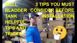 Well Pressure Bladder Tank Installation and Selection Tips [upl. by Xet699]