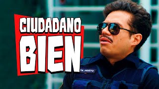 CIUDADANO BIEN [upl. by Macmullin499]