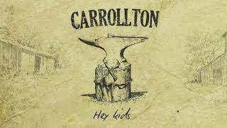 Carrollton  Hey Kids Audio [upl. by Corson]