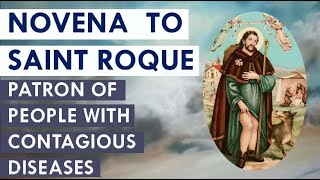 Novena to SAINT ROQUE Prayer for healing [upl. by Drawd93]