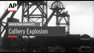 Tragic Welsh Colliery Explosion  1934  Movietone Moment  22 Sept 17 [upl. by Constantina]