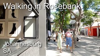 Walking in Rosebank Johannesburg South Africa [upl. by Harragan]