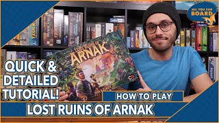 Lost Ruins of Arnak  DETAILED amp QUICK TUTORIAL  Learn to Play in 14 MINUTES [upl. by Hgielhsa]