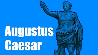 Augustus Caesar [upl. by Lehcim]