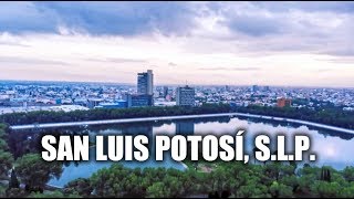 San Luis Potosí 2019  La Hermosa Capital Potosina [upl. by Marmaduke]