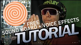 Tutorial Free Soundboard and Voice Effects [upl. by Annaeoj]