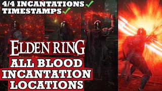 ALL Blood Incantation Locations HOW TO Get Blood Incantations  Elden Ring Walkthrough Guide [upl. by Schwartz929]