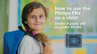 Child Instructions  Philips FRx AED [upl. by Repsag]