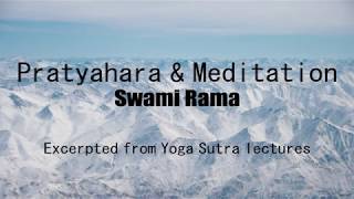 Pratyahara amp Meditation by Swami Rama YS414 [upl. by Lanny189]