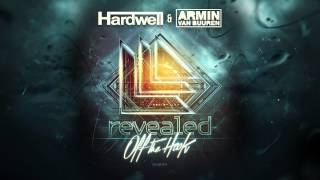 Hardwell amp Armin van Buuren  Off The Hook OUT NOW [upl. by Lounge]