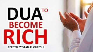 Powerful Dua To Become Rich amp Wealthy [upl. by Legyn646]