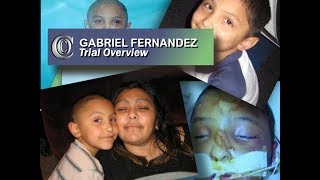 👼 GABRIEL FERNANDEZ CASE  Trial Overview 2018 [upl. by Kcod]