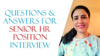 Questions and Answers for Senior HR Position Interview  How to prepare for HR interview [upl. by Shulman]