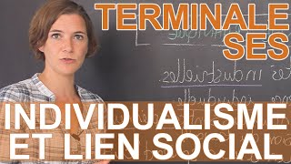 Comment lindividualisme transformetil le lien social   SES  Terminale  Les Bons Profs [upl. by Pawsner211]