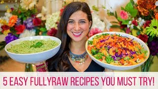 5 FullyRaw Best  Easy Vegan Recipes for Beginners [upl. by Kyred]