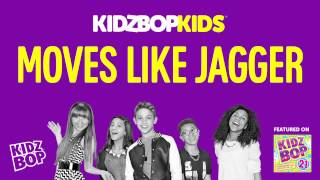 KIDZ BOP Kids  Moves Like Jagger KIDZ BOP 21 [upl. by Kellyn238]