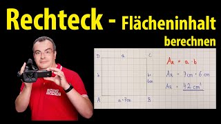 Rechteck  Flächeninhalt berechnen  Lehrerschmidt [upl. by Eanat]