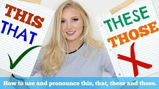 THIS THESE THAT THOSE  How to USE and PRONOUNCE in British English [upl. by Haynor285]