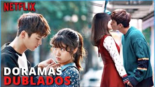 MELHORES DORAMAS DUBLADOS NETFLIX [upl. by Beacham562]