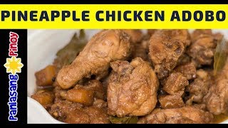 Pineapple Chicken Adobo  Filipino [upl. by Lyns121]