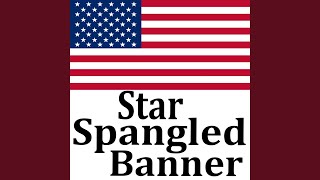 Star Spangled Banner [upl. by Ahsac]