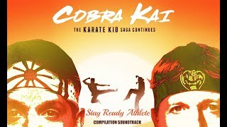 Cobra Kai Compilation Music Score Soundtrack OST [upl. by Raffo]