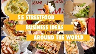 55 Streetfood Business Ideas Around the World That Can Be Turned into a BusinessMarket Stall Ideas [upl. by Marder]