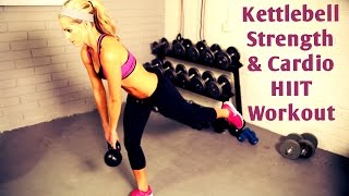 25 Minute Kettlebell Strength and Cardio HIIT Workout [upl. by Erdnaxela]