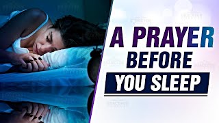 End Your Day With This 10 Minute Prayer Before You Sleep ᴴᴰ [upl. by Ssegrub]