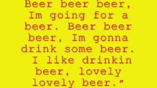 Beer Beer Beer Song  Lyrics [upl. by Hasile]